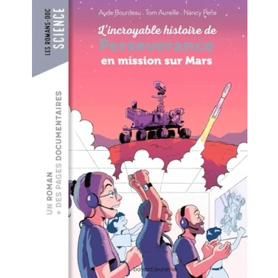 Afbeelding van L&#039;incroyable histoire de Perseverance en mission sur Mars