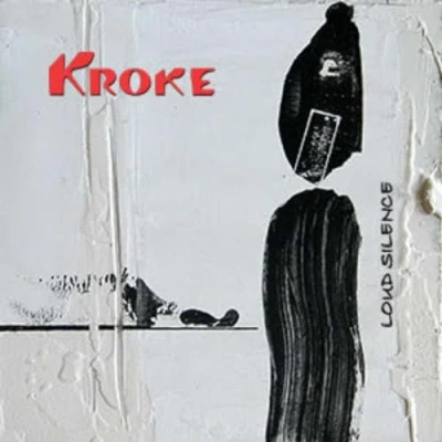 Afbeelding van Kroke Loud Silence (LP)