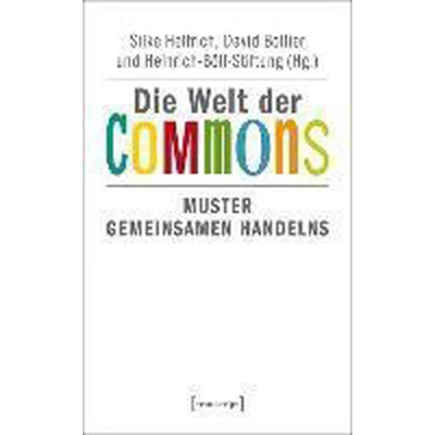 Afbeelding van Die Welt der Commons: Muster gemeinsamen Handelns
