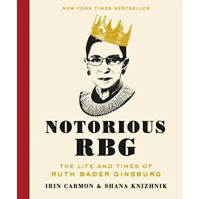 Afbeelding van Notorious RBG: The Life and Times of Ruth Bader Ginsburg