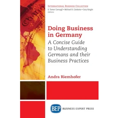 Afbeelding van Doing Business in Germany: A Concise Guide to Understanding Germans and Their Practices