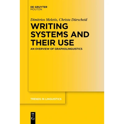 Afbeelding van Writing Systems and Their Use: An Overview of Grapholinguistics: 369