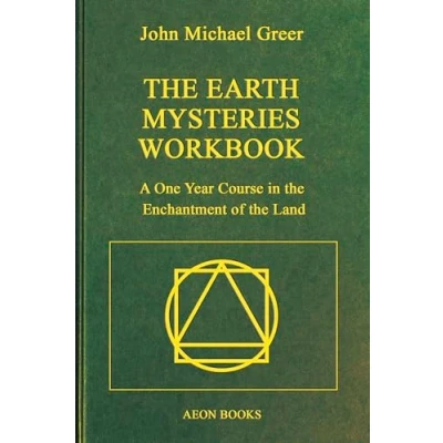 Afbeelding van Earth Mysteries Workbook: A One Year Course in the Enchantment of Land