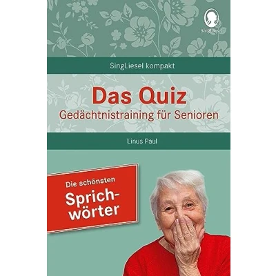 Afbeelding van Beliebte Sprichwörter. Das Gedächtnistraining Quiz für Senioren. Ideal als Beschäftigung, Gedächtnistraining, Aktivierung bei Demenz.: ... Auch mit Demenz: 4