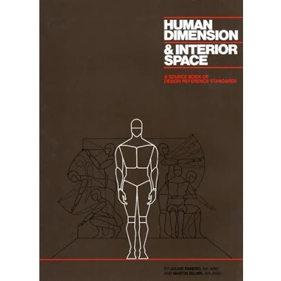 Afbeelding van Human Dimension and Interior Space: A Source Book of Design Reference Standards
