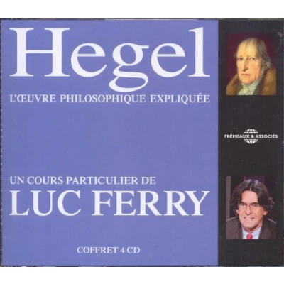 Afbeelding van Luc Ferry Hegel L&#039;oevre Philosophque Expliquee (4 CD)