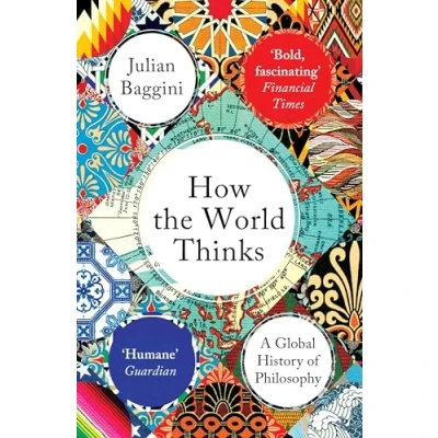 Afbeelding van How the World Thinks: a Global History of Philosophy