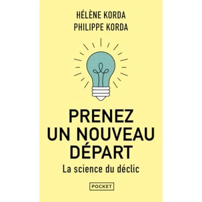 Afbeelding van Prenez un nouveau départ ! La science du déclic