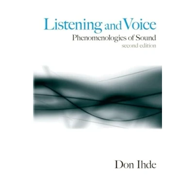 Afbeelding van Listening and Voice: Phenomenologies of Sound, Second Edition