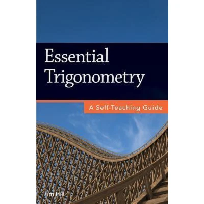 Afbeelding van Essential Trigonometry: A Self Teaching Guide
