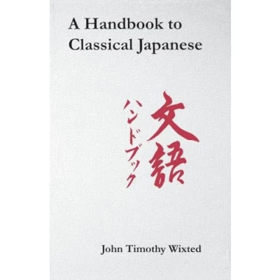 Afbeelding van A Handbook to Classical Japanese: 134