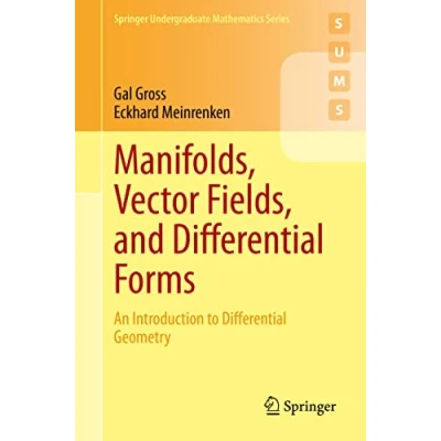 Afbeelding van Manifolds, Vector Fields, and Differential Forms: An Introduction to Geometry