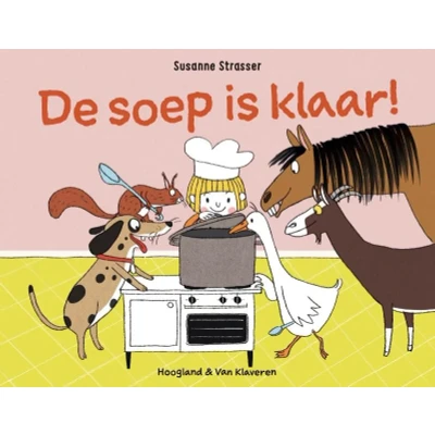 Afbeelding van De soep is klaar! (Hardback)