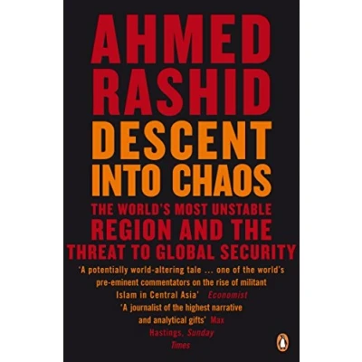 Afbeelding van Descent into Chaos: Pakistan, Afghanistan and the threat to global security