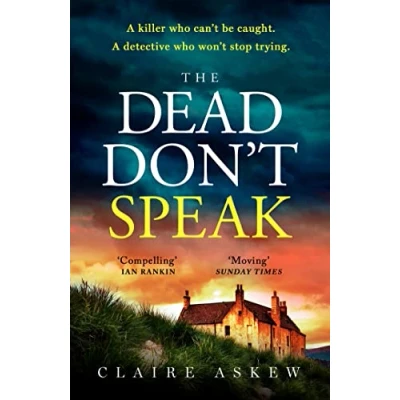 Afbeelding van The Dead Don&#039;t Speak: a completely gripping crime thriller guaranteed to keep you up all night