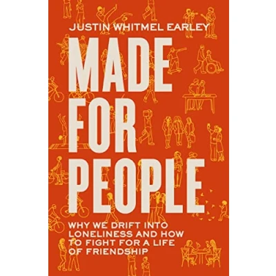 Afbeelding van Made for People: Why We Drift into Loneliness and How to Fight a Life of Friendship