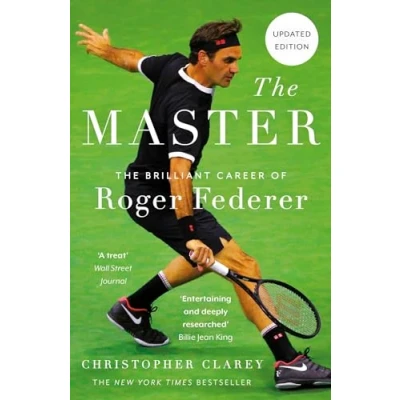 Afbeelding van The Master: Brilliant Career of Roger Federer