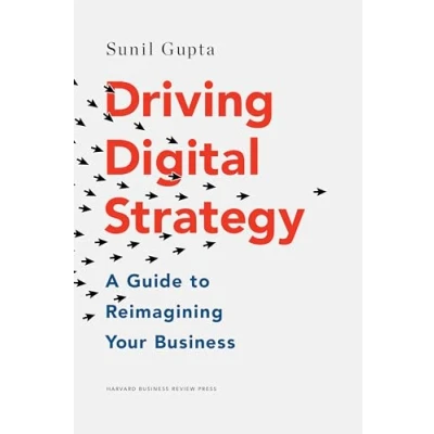 Afbeelding van Driving Digital Strategy: A Guide to Reimagining Your Business