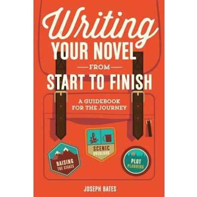 Afbeelding van Writing Your Novel from Start to Finish: A Guidebook for the Journey