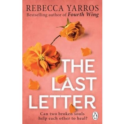 Afbeelding van The Last Letter: TikTok made me buy it: most emotional romance of 2023 from Sunday Times bestselling author Fourth Wing