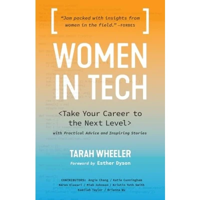 Afbeelding van Women in Tech: Take Your Career to the Next Level with Practical Advice and Inspiring Stories