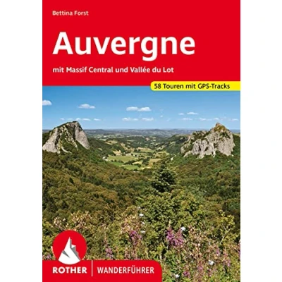 Afbeelding van AUVERGNE (ALL): Mit Massif Central und Vallée du Lot. 58 Touren. GPS Tracks