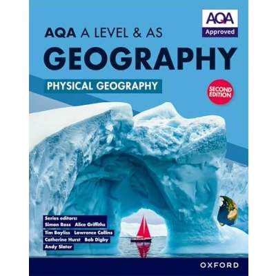 Afbeelding van AQA A Level &amp; AS Geography: Physical Geography second edition Student Book