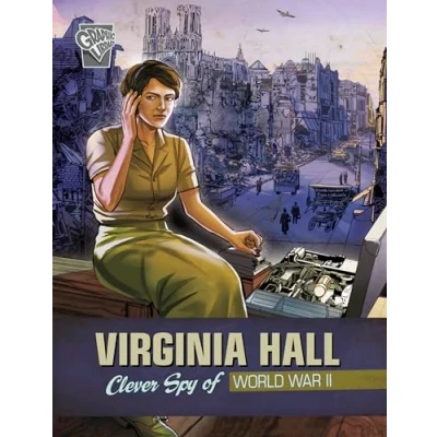 Afbeelding van Virginia Hall: Clever Spy of World War II