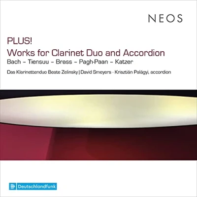 Afbeelding van Das Klarinettenduo Beate Zelinsky, David Smeyers, Kristian Palágyi Plus! &#039; Works For Clarinet Duo And Accordion (CD)