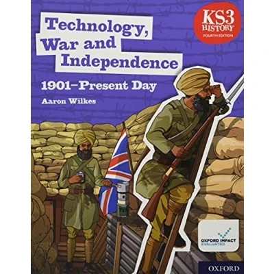 Afbeelding van KS3 History 4th Edition: Technology, War and Independence 1901 Present Day Student Book