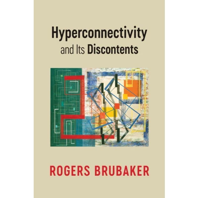 Afbeelding van Hyperconnectivity and Its Discontents