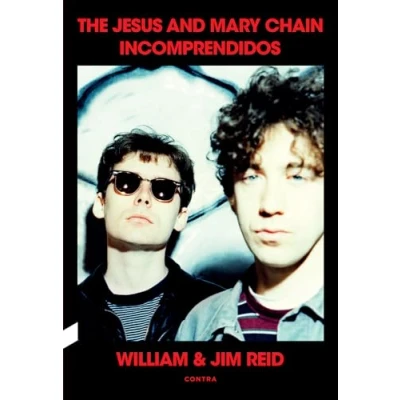 Afbeelding van Incomprendidos: The Jesus and Mary Chain