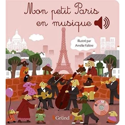 Afbeelding van Mon petit Paris en musique Livre sonore avec 6 puces a Dès 1 an
