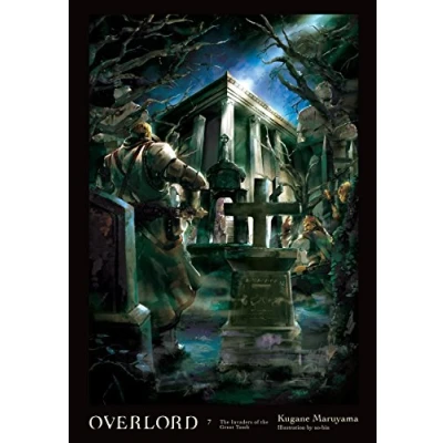 Afbeelding van OVERLORD LIGHT NOVEL HC 07: the Invaders of Great Tomb Volume 7