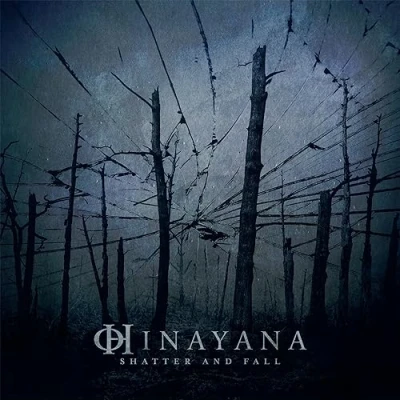 Afbeelding van Hinayana Shatter And Fall (CD)