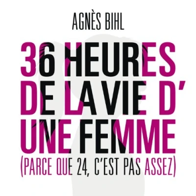 Afbeelding van Agnes Bihl 36 Heures De La Vie D&#039;une Femme (CD)