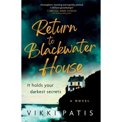 Afbeelding van Return to Blackwater House: a haunting and atmospheric psychological suspense thriller that will keep you gripped for 2023