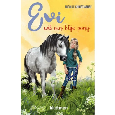 Afbeelding van Uitgeverij Kluitman Evi wil een blije pony