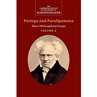 Afbeelding van Schopenhauer: Parerga and Paralipomena: Volume 2: Short Philosophical Essays