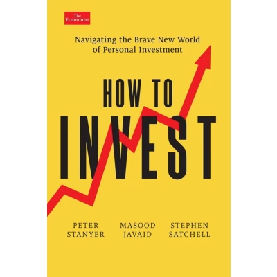 Afbeelding van How to Invest: Navigating the Brave New World of Personal Investment