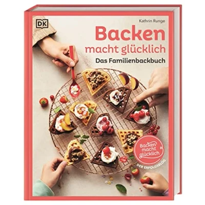 Afbeelding van Backen macht glücklich: Das Familienbackbuch. 80 bewährte und leckere Rezepte