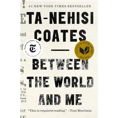 Afbeelding van Between the World and Me: Ta Nehisi Coates