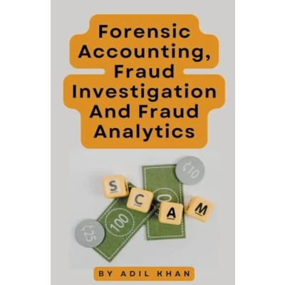 Afbeelding van Forensic Accounting, Fraud Investigation And Analytics