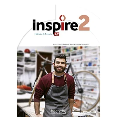 Afbeelding van Inspire 2 Livre de l&#039;élève (A2): Méthode FLE: Vol.