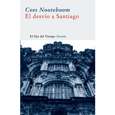 Afbeelding van El desvio a Santiago / Roads to Santiago: 2