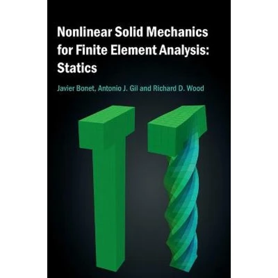 Afbeelding van Nonlinear Solid Mechanics for Finite Element Analysis: Statics