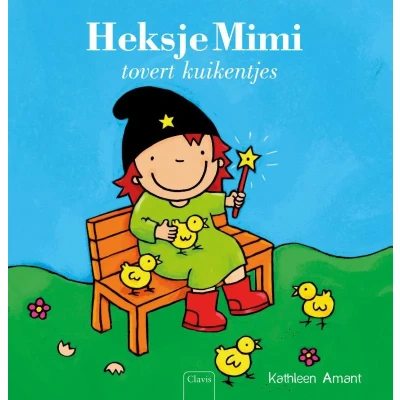 Afbeelding van Heksje Mimi tovert kuikentjes