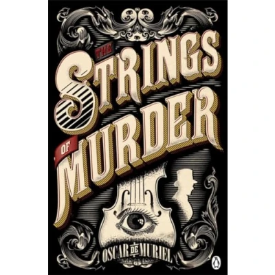 Afbeelding van The Strings of Murder: Frey &amp; McGray Book 1
