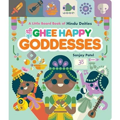 Afbeelding van Ghee Happy Goddesses: A Little Board Book of Hindu Deities