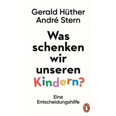 Afbeelding van Was schenken wir unseren Kindern?